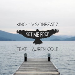 Set Me Free (ft. VisionBeatz & Lauren Cole)