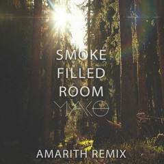 Smoke Filled Room (AMAR!TH Remix) - Mako
