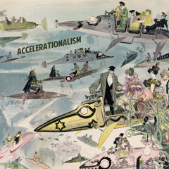 Accelerationism