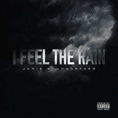 I Feel the Rain