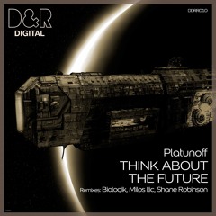 Platunoff - Think About The Future (Preview)