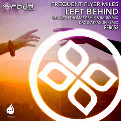 Frequent Flyer Miles - Left Behind (Dax & Atragun Remix)
