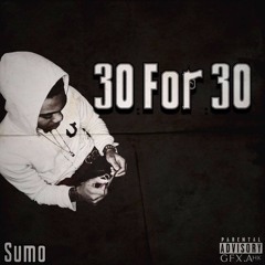 Sumo - 30 For 30