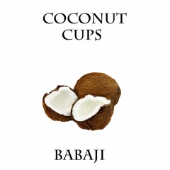Coconut Cups - (prod. RaisedbyyWolves)