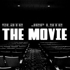 The Movie ft. Jef Lyte Prod. By Jef Lyte