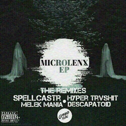 OFFANS - MICROLENX (SPELLCASTR REMIX)