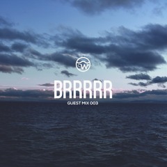 Slo:Wave Records Guest Mix 003 - BRRRRR