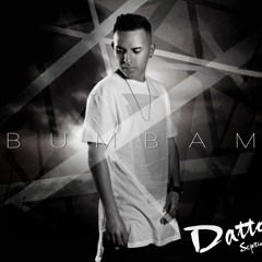 Datto - BUM BAM  Reggaeton 2016 La Facultad