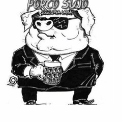 Porco Sujo - Quero ver sangue