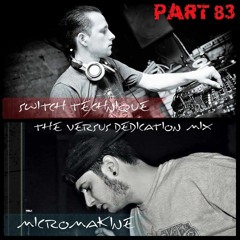 TVD #083 - Switch Technique Vs Micromakine