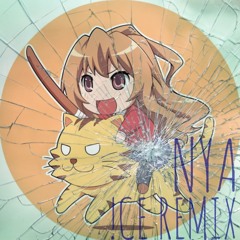 NYA (!CE Remix)