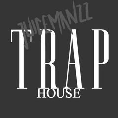 Juicemanzz - Trap House