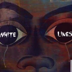 White Lines [Prod. Raki]