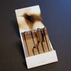 Dont Play With Matches