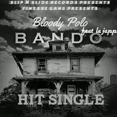 Finesse Gang Polo ft Lajapp - Bando