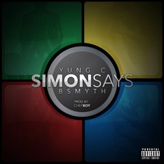 Simon Says (Feat. B Smyth)  🎥 MUSIC VIDEOS are on YouTube NOW‼️ Go check it out 🥵🔥