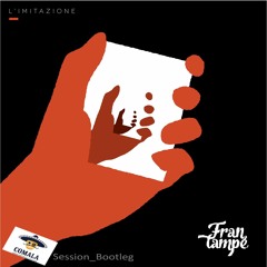 #3 - L'imitazione - Frantampé