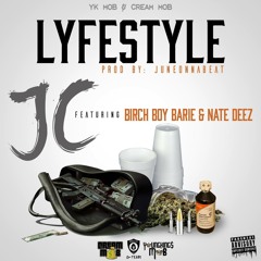 JC ft. Birch Boy Barie, Nate Deez - Lyfestyle [Prod. JuneOnnaBeat] [Thizzler.com]