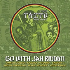 ''Go With JAH'' Riddim Mix! (mixed By LITTLE P)