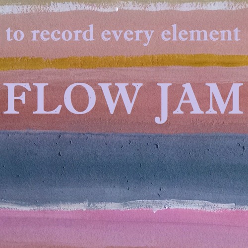Flow Jam