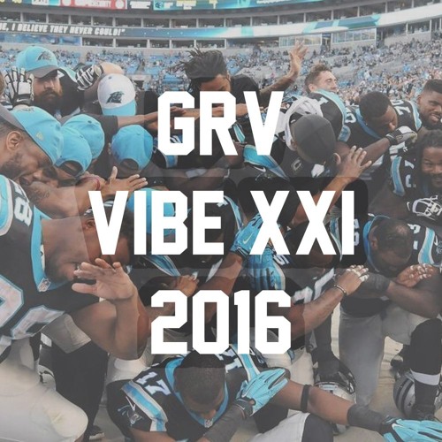 GRV @ VIBE XXI (2016)