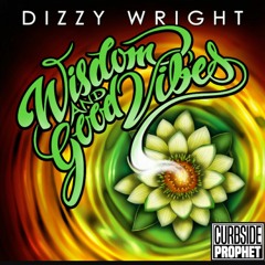 Dizzy Wright Album Review Episode (Wisdom & Good Vibes)