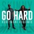 Artwork for Skinny Fabulous & Machel Montano - Go Hard (Kubiyashi Roadmix)