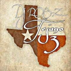 Tejano DJ ROB-Z TEJANO MIXX 3