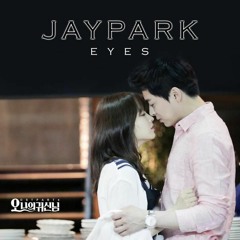 Jay Park - "Eyes" - Oh My Ghost OST. Part 4 ( Cover)