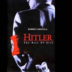 Hitler The Rise Of Evil 2003 - Movie Soundtrack(Music By - Normand Corbeil)