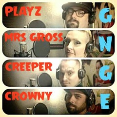 GNGE - Damaged Goods (Playz, Mrs Gross, Creeper, & Crowny) PROD. BY: FURY FIGEROA