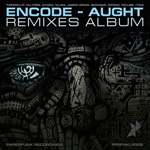 Encode - Aught (Item Remix)