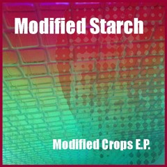 Modified Starch - Modified Crops EP - Beta Carotene (EDIT)