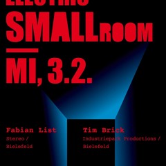 @ Electric SMALLroom, Forum Bielefeld, 03.02.2016