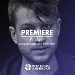 Premiere: Von Spar – Breaking Formation (Axel Boman Remix)