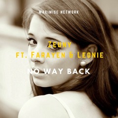 Zeuny ft Farayen and Leonie  - No way back [Premiere]