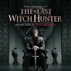 The Last Witch Hunter 2015 Soundtrack