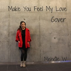 Make You Feel My Love Cover