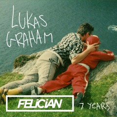 Lukas Graham - 7 Years (FELICIAN Remix) [Buy=Download]