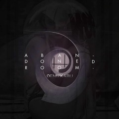 Abandoned Room (Feat. Sedef Sebüktekin) (2015)