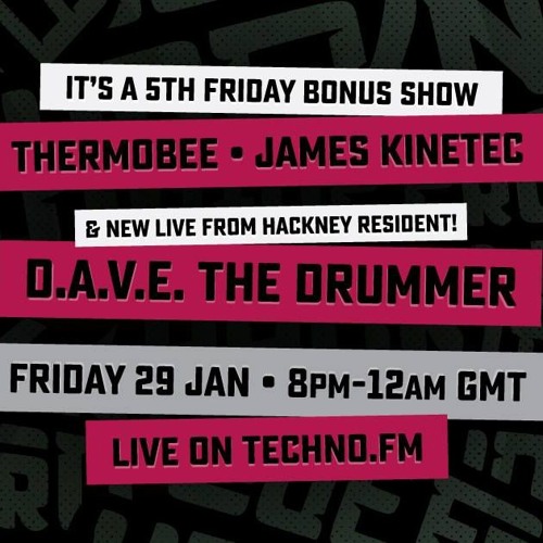 Live From Hackney With ThermoBee, James Kinetec & D.A.V.E. The Drummer (Jan 2016)