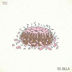 Chase Hadden - We-Love Dilla (TCC TO: DILLA)