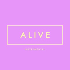 Alive - Instrumental (www.theunionbeats.com)