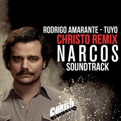 Rodrigo Amarante - Tuyo (Christo Remix)[Narcos Soundtrack]