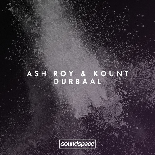 PREMIERE: Ash Roy, Kount - Durbaal (Frequenza)