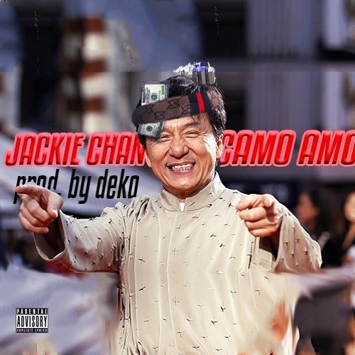 JACKIE CHAN BY CAMOAMO (PROD. DEKO)