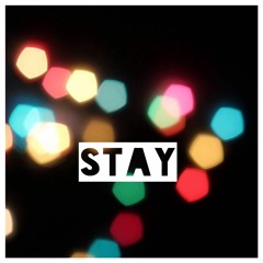 STAY