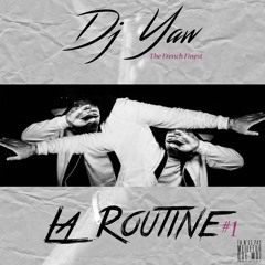 La Routine #1