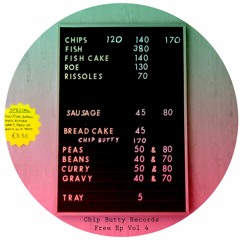 Chip Butty Records Free Ep Vol 4 (Link In Description)