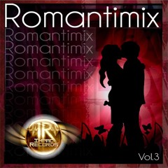Romantimix Vol 3 - Baladas Español 1 By Dj Rivera I.R.